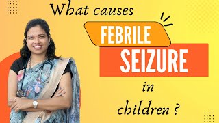 WHAT CAUSES FEBRILE SEIZURE IN CHILDREN  Pediatrics lecture slides and ppt [upl. by Laforge]