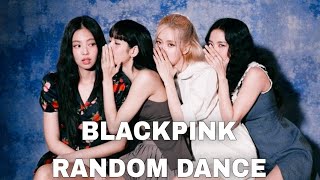 BLACKPINK Random Dance [upl. by Rahab]