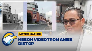 Bawaslu Respons Iklan Videotron Anies yang Diturunkan Paksa [upl. by Ofloda]