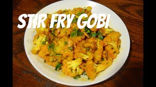 INDIAN STYLE Cauliflower stir fry  Gobi stir fry [upl. by Rudolf728]