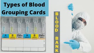 Types of Blood Group Gel Card  Blood Bank  Cross Matching  DMLT  BMLT [upl. by Poliard727]