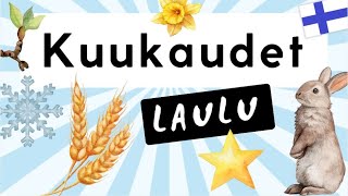 Kuukaudet  Laulu [upl. by Nydnarb]