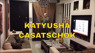 КАТЮШA Katyusha Trumpet Stavros Sakorafas CASATSCHOK [upl. by Tibold963]