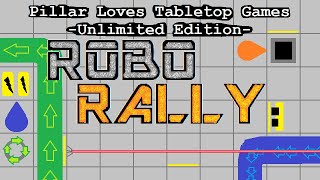 Pillar Loves Tabletop Games Robo Rally [upl. by Ahsito]