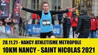 10KM NANCY  COURSES DE SAINT NICOLAS 2021 28112021 [upl. by Dailey]