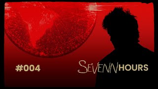 Sevenn Hours  Episode 004 [upl. by Allegna]