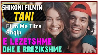 E lezetshme dhe e rrezikshme  Sevimli Tehlikeli Film me titra shqip [upl. by Anniken]