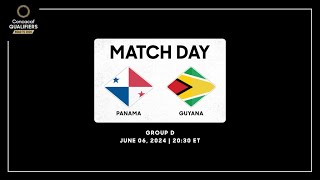 Panama vs Guyana  Concacaf Qualifiers  Road to 2026 [upl. by Mcmullan166]