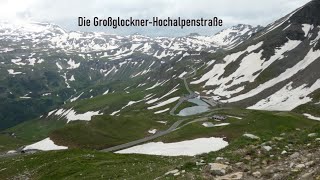 Die Großglockner Hochalpenstraße [upl. by Ilario]