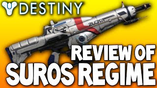 Destiny SUROS REGIME  Amazing Exotic Auto Rifle Best Exotic Auto Rifle [upl. by Amie]