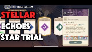 stellar echoes star trial sword of convallaria guide [upl. by Ishmael]