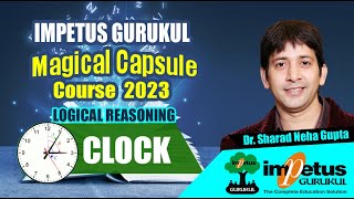 Clock and Calendar For NIMCET  logical reasoning  MagicalCapsule Course  15  Impetus Gurukul [upl. by Aidil]