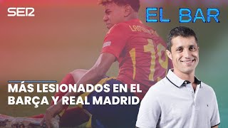 📺⚽️ El Bar 112  És nit de festa i continuen caient lesionats a Barça i Madrid [upl. by Aenea425]