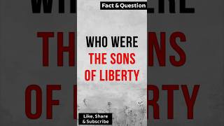 Who were the Sons of Liberty and What did they do sonsofliberty americanrevolution [upl. by Aerbas]