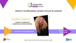 Lettura e socializzazione ad alta voce per la comunità con Loredana Lipperini [upl. by Pentha]