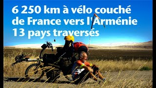 cyclotourisme De la France vers lArménie à vélocouché 7000 km en autonomie sans expérience [upl. by Arek]