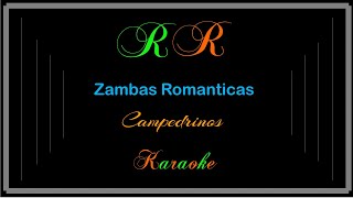 Zambas Romanticas Karaoke Campedrinos [upl. by Aivila964]