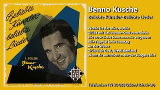 Benno Kusche  Beliebte KünstlerBeliebte Lieder  1 Folge [upl. by Esmerolda]