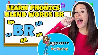 Learn Phonics Song for Children Blends Songs Letter BR  Consonant Song for Kids by Patty Shukla [upl. by Eart]