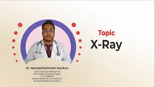 Learning XRAY by Synapse Medical Academy [upl. by Nyleuqaj]