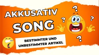 Akkusativ ‑ SONG bestimmter und unbestimmter Artikel [upl. by Zeke940]