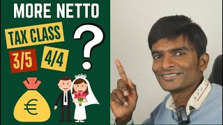 More Netto  Choosing right Tax class after marriage  Tax Class 35 or 44 [upl. by Annaig497]