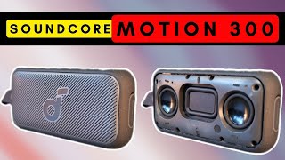 Soundcore Motion 300 Bluetooth Speaker Review [upl. by Medea]