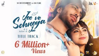 Jee Ve Soniya Jee Title TrackAtif Aslam  Imran Abbas  Simi Chahal Latest Punjabi Songs16th Feb [upl. by Ful792]