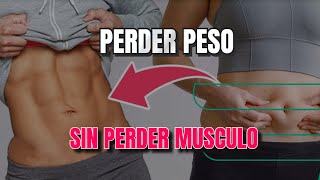 Como perder peso sin perder masa muscular 🤔 [upl. by Guenna]