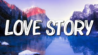 Love Story  Taylor Swift Lyrics [upl. by Ykcim576]