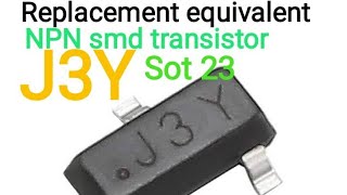 J3Y smd transistor replacement equivalent [upl. by Akayas234]