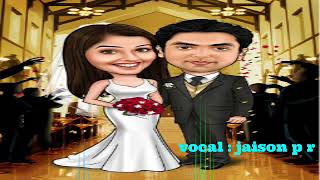 Puthiya kudumbathin kathirukal  Remix Old christian wedding song  Vocal  Jaison P R [upl. by Zolly]