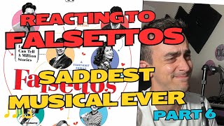 Why did this have to happen   Professional Reacts to Falsettos  PART SIX [upl. by William322]