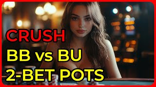 Poker Pro Shares Top Secrets for Crushing 2Bet Pots BB vs BU [upl. by Znerol973]