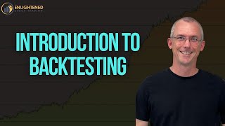 Introduction to Backtesting [upl. by Ahsirkal248]