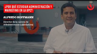 Conoce la carrera de Administración y Marketing de la UPC [upl. by Mirabelle]