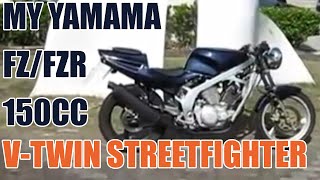 My Yamaha FZFZR Kaimera 150cc VTwin Streetfighter [upl. by Adraynek]