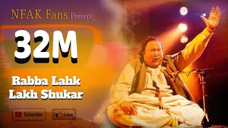 Rabba Lakh Lakh Shukar By Nusrat Fateh Ali Khan  Pak Melodies [upl. by Idnat]