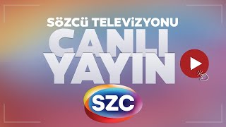 SÖZCÜ TV Canlı Yayını ᴴᴰ [upl. by Amolap]