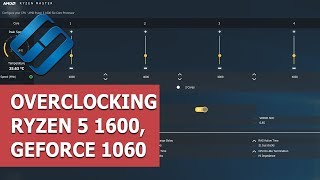 Overclocking a PC With CPU Ryzen 5 1600 video card GeForce 1060 and HyperX RAM in 2019 ⚡🖥️⚡ [upl. by Assilla235]