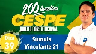 200 Questões CESPE  Súmula Vinculante 21 Dica 39  Prof Ricardo Vale [upl. by Eskill]