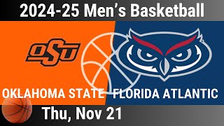 2024 Nov 20  Mens Basketball  Oklahoma State vs Florida Atlantic  202425 Mens BBall  20241120 [upl. by Siol624]