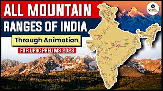 All Important Mountain Ranges of India in 1 Video  SMART Revision through Animation  UPSC 202324 [upl. by Eimme]