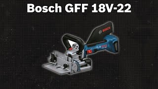 AkkuFlachdübelfräse Bosch GFF 18V22  TEST  Deutsch [upl. by Zins]