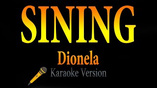 Sining  Dionela Karaoke [upl. by Loralee]