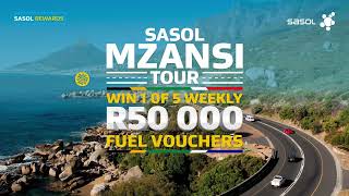 SasolMzansiTour Win 1 of 5 R50 000 Fuel Vouchers Weekly and instant prizes [upl. by Tega51]