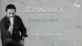 Serhad Raşa  Gitme Sevdam  Güvercin Müzik Official © [upl. by Rosenquist]