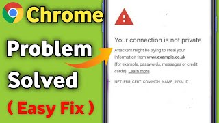 Fix quotYour connection is not Privatequot Error on Google Chrome  2023 [upl. by Cis]