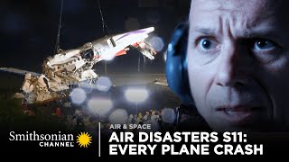 Every Plane Crash from Air Disasters Season 11  Smithsonian Channel [upl. by James321]