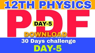 Day5 30days challenge  physics imp imp que pdf  derivation and imp questions download physics 12 [upl. by Nonnairb]